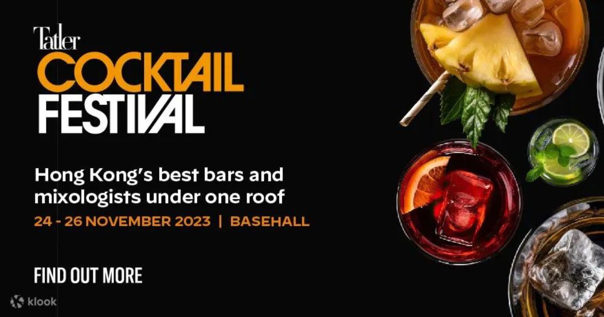 Tatler Cocktail Festival 2023｜詳情、四人團體門票、標準門票